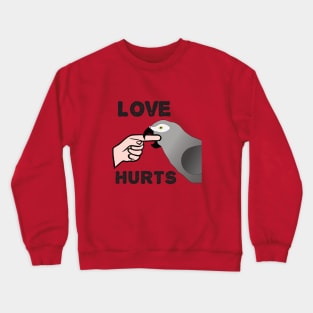 Love Hurts - African Grey Parrot Crewneck Sweatshirt